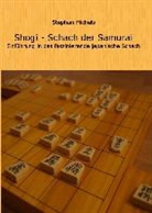 Stephan Michels - Shogi - Schach der Samurai