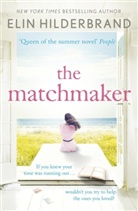 Elin Hilderbrand, Hilderbrand Elin - The Matchmaker