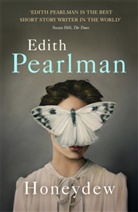 Edith Pearlman, Pearlman Edith - Honeydew