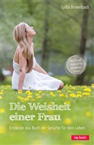 Lydia Brownback - Die Weisheit einer Frau