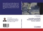 Noor Azua Abu Osman, Noor Azuan Abu Osman, Hossei Gholizadeh, Hossein Gholizadeh, Kamyab, Mojtaba Kamyab - Transtibial Prosthetic Suspension: Pin/Lock or Suction system?