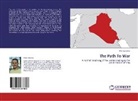 Peter Eubanks - The Path To War