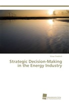Elmar Friedrich - Strategic Decision-Making in the Energy Industry