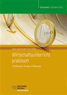 Daniel vo Kirchner, Daniel von Kirchner, Peter Röben - Wirtschaftsunterricht praktisch