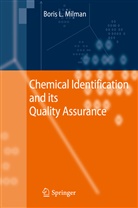 Boris L Milman, Boris L. Milman - Chemical Identification and its Quality Assurance