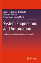 Javie Fernandez de Canete, Javier Fernandez de Canete, Ciprian Galindo, Cipriano Galindo, Garc, Inmaculada Garcia-Moral - System Engineering and Automation
