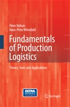 Pete Nyhuis, Peter Nyhuis, Hans-Peter Wiendahl - Fundamentals of Production Logistics