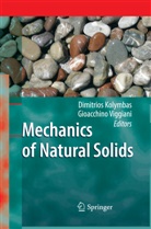 Dimitrio Kolymbas, Dimitrios Kolymbas, Viggiani, Viggiani, Gioacchino Viggiani - Mechanics of Natural Solids