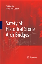 Pieter Van Gelder, Dir Proske, Dirk Proske, Pieter Van Gelder - Safety of historical stone arch bridges