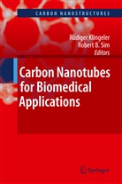 B Sim, B Sim, Rüdige Klingeler, Rüdiger Klingeler, Robert B. Sim - Carbon Nanotubes for Biomedical Applications