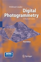 Wilfried Linder - Digital Photogrammetry