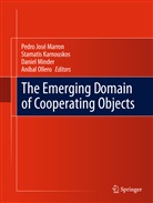 Stamati Karnouskos, Stamatis Karnouskos, Pedro José Marron, Daniel Minder, Daniel Minder et al, Aníbal Ollero - The Emerging Domain of Cooperating Objects
