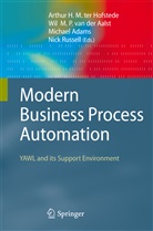 Wil M. P. van der Aalst, Michael Adams, Michael Adams et al, Wi M P van der Aalst, Wil M P van der Aalst, Nick Russell... - Modern Business Process Automation