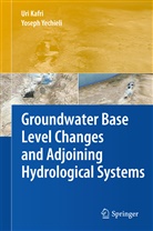 Ur Kafri, Uri Kafri, Yoseph Yechieli - Groundwater Base Level Changes and Adjoining Hydrological Systems