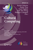 Philippe Codognet, Fazel Naghdy, Fazel Naghdy et al, Ryohei Nakatsu, Naok Tosa, Naoko Tosa - Cultural Computing