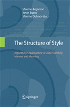 Shlomo Argamon, Kevi Burns, Kevin Burns, Shlomo Dubnov - The Structure of Style