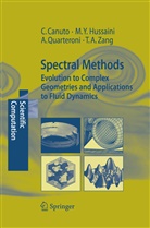 Claudi Canuto, Claudio Canuto, M Yousuf Hussaini, M Yousuff Hussaini, M. Y. Hussaini, M. Yousuff Hussaini... - Spectral Methods