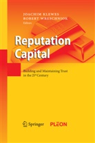 Joachi Klewes, Joachim Klewes, Wreschniok, Wreschniok, Robert Wreschniok - Reputation Capital
