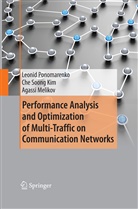 Che Soon Kim, Che Soong Kim, Agassi Melikov, Leoni Ponomarenko, Leonid Ponomarenko - Performance Analysis and Optimization of Multi-Traffic on Communication Networks