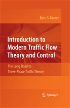 Boris S Kerner, Boris S. Kerner - Introduction to Modern Traffic Flow Theory and Control