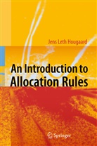Jens Leth Hougaard - An Introduction to Allocation Rules