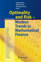 Freddy Delbaen, Mikló Rásonyi, Miklós Rásonyi, Christophe Stricker - Optimality and Risk - Modern Trends in Mathematical Finance