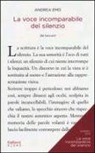 Andrea Emo, M. Donà, R. Toffolo - La voce incomparabile del silenzio