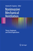 ANTONI ESQUINAS, Antonio Esquinas, Antonio M. Esquinas - Noninvasive Mechanical Ventilation