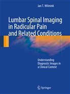 J T Wilmink, J. T. Wilmink, J.T. Wilmink - Lumbar Spinal Imaging in Radicular Pain and Related Conditions