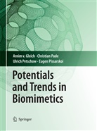 Arni Gleich, Arnim Gleich, Arnim von Gleich, Christia Pade, Christian Pade, Ulrich Petschow... - Potentials and Trends in Biomimetics