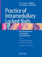 Kwok-Sui Leung, Reinhard Schnettler, Reinhard Schnettler et al, Gilber Taglang, Gilbert Taglang - Practice of Intramedullary Locked Nails