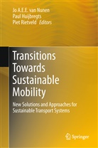 Pau Huijbregts, Paul Huijbregts, Jo A. E. E. van Nunen, Piet Rietveld, Jo van Nunen, Jo A.E.E. van Nunen - Transitions Towards Sustainable Mobility