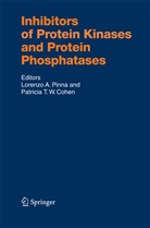 Lorenz A Pinna, Lorenzo A Pinna, Patricia T. W. Cohen, Patricia T.W. Cohen, Lorenzo A. Pinna, T W Cohen... - Inhibitors of Protein Kinases and Protein Phosphates