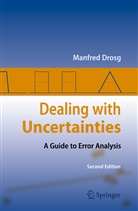 Manfred Drosg - Dealing with Uncertainties