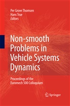Pe Grove Thomsen, Per Grove Thomsen, True, True, Hans True - Non-smooth Problems in Vehicle Systems Dynamics
