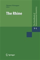 Thomas P. Knepper, Thoma P Knepper, Thomas P Knepper - The Handbook of Environmental Chemistry - 5/5L: The Rhine