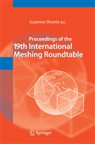 Suzann Shontz, Suzanne Shontz - Proceedings of the 19th International Meshing Roundtable