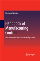 Hermann Lödding - Handbook of Manufacturing Control
