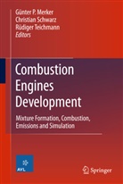 Günter P. Merker, Christia Schwarz, Christian Schwarz, Rüdiger Teichmann - Combustion Engines Development