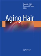 Ralp M Trüeb, Ralph M Trüeb, Tobin, Tobin, Desmond Tobin, Ralph M. Trüeb - Aging Hair