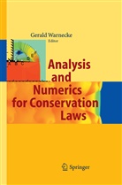 Geral Warnecke, Gerald Warnecke - Analysis and Numerics for Conservation Laws