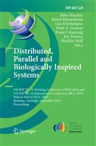 Mike Hinchey, Bern Kleinjohann, Bernd Kleinjohann, Lisa Kleinjohann, Lisa Kleinjohann et al, Peter Lindsay... - Distributed, Parallel and Biologically Inspired Systems