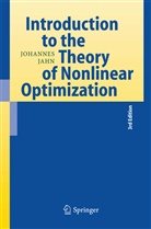 Johannes Jahn - Introduction to the Theory of Nonlinear Optimization