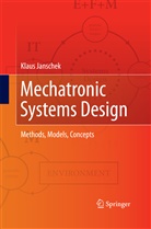 Klaus Janschek - Mechatronic Systems Design