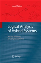 Andre Platzer, André Platzer - Logical Analysis of Hybrid Systems