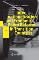 Edward M. Graham, Paul J J Welfens, Nin Oding, Nina Oding, Paul J. J. Welfens, Paul J.J. Welfens - Internationalization and Economic Policy Reforms in Transition Countries