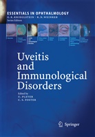 C. Stephen Foster, Stephen Foster, Uw Pleyer, Uwe Pleyer, Stephen Foster, Stephen Foster - Uveitis and Immunological Disorders