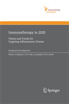 Khusru Asadullah, Khusru Asadullah et al, Wolf-Dietrich Döcke, Andreas Radbruch, Hans-Diete Volk, Hans-Dieter Volk - Immunotherapy in 2020