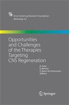 A Baron Van Evercooren, A. Baron Van Evercooren, Mitrovic, B Mitrovic, B. Mitrovic, H. D. Perez... - Opportunities and Challenges of the Therapies Targeting CNS Regeneration