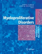 Goldman, Goldman, J. Goldman, J. V. Melo, J.V. Melo, V Melo... - Myeloproliferative Disorders